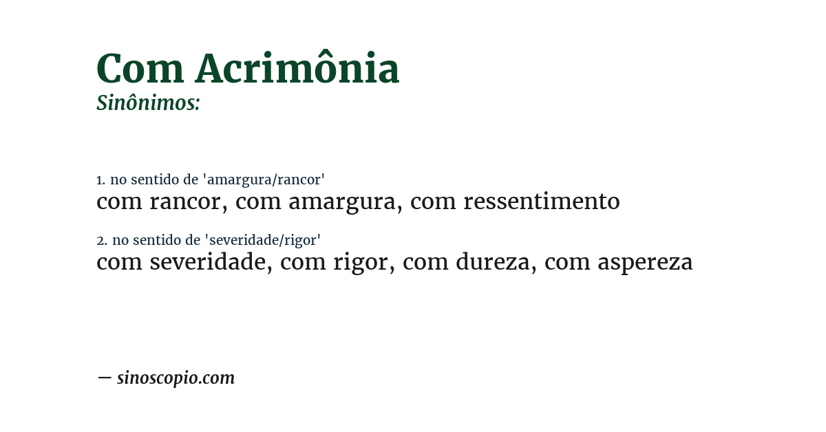 Sinônimo de com acrimônia