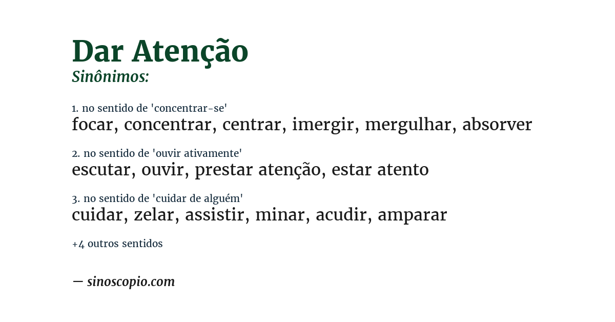 Sinônimo de dar atenção