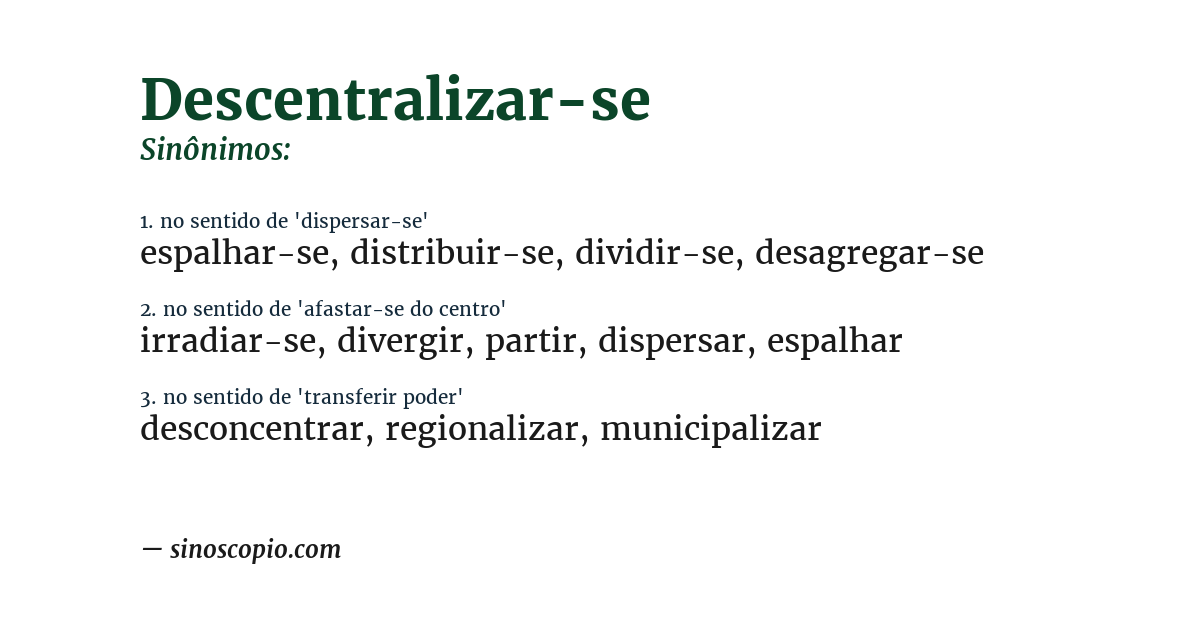 Sinônimo de descentralizar-se