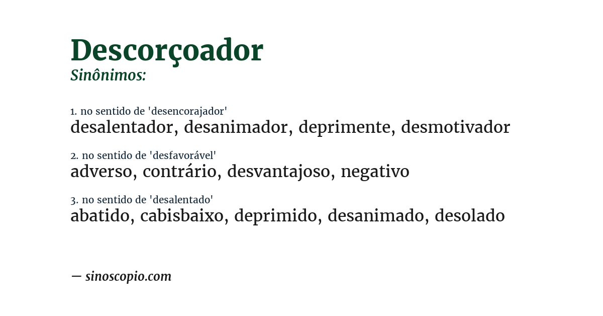Sinônimo de descorçoador