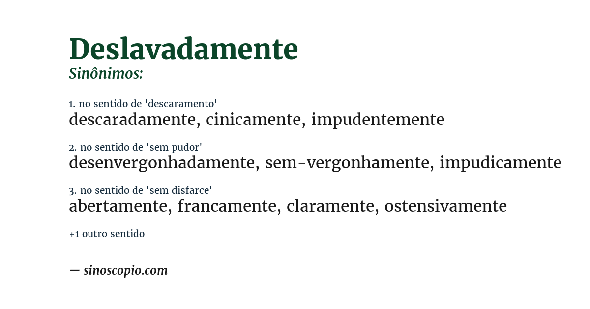 Sinônimo de deslavadamente