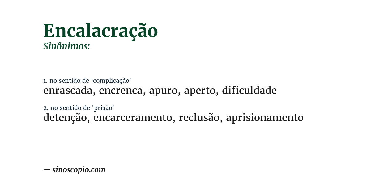 Sinônimo de encalacração