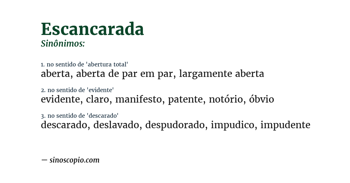 Sinônimo de escancarada