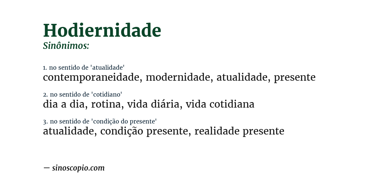 Sinônimo de hodiernidade