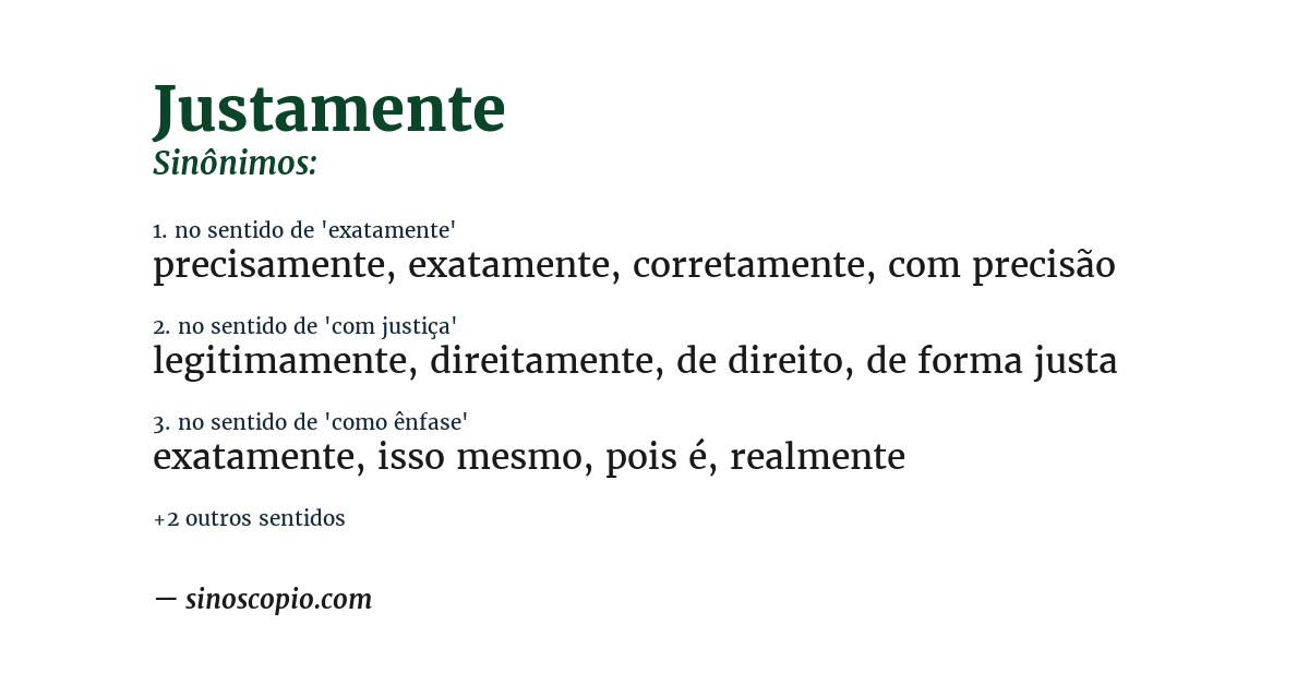 Sinônimo de justamente