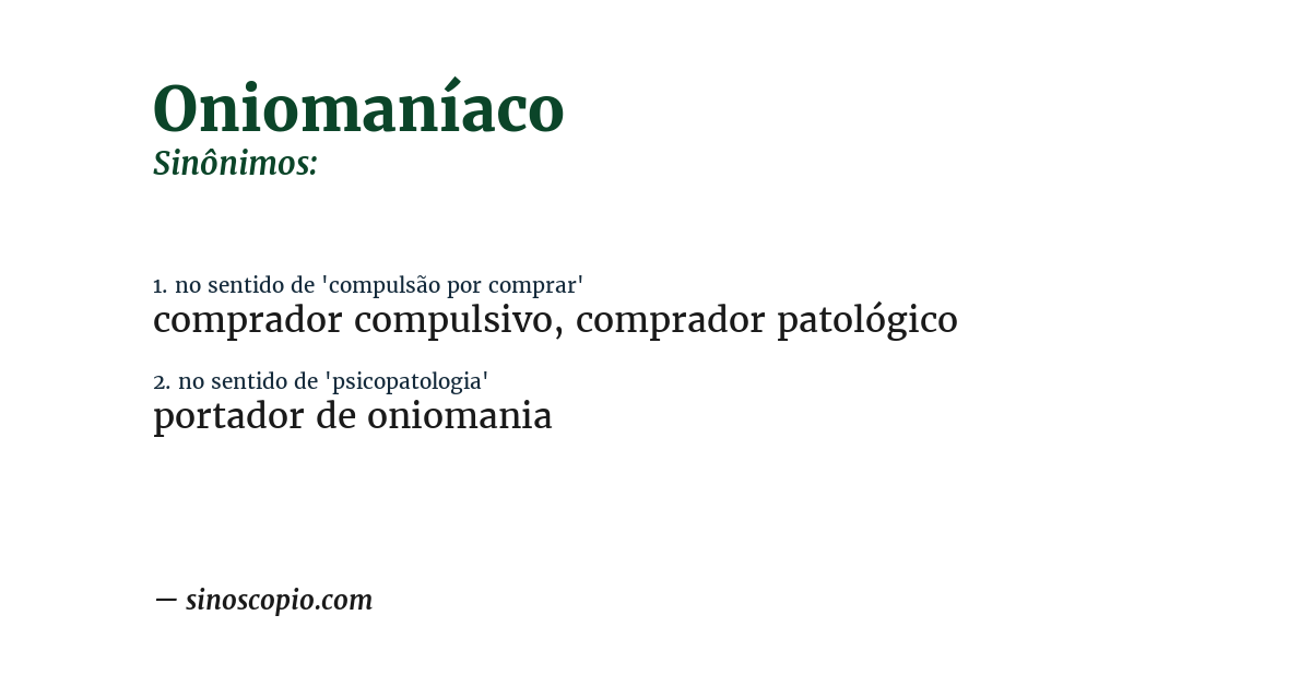 Sinônimo de oniomaníaco