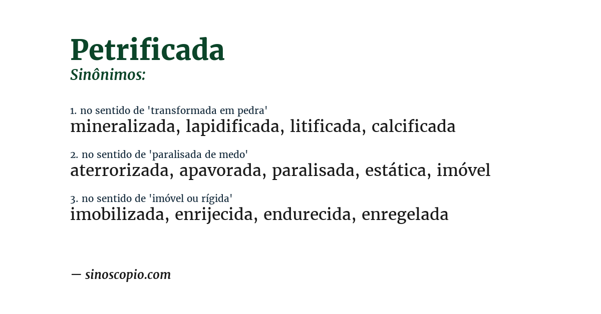 Sinônimo de petrificada