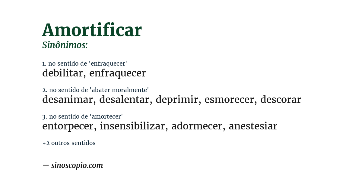 Sinônimo de amortificar