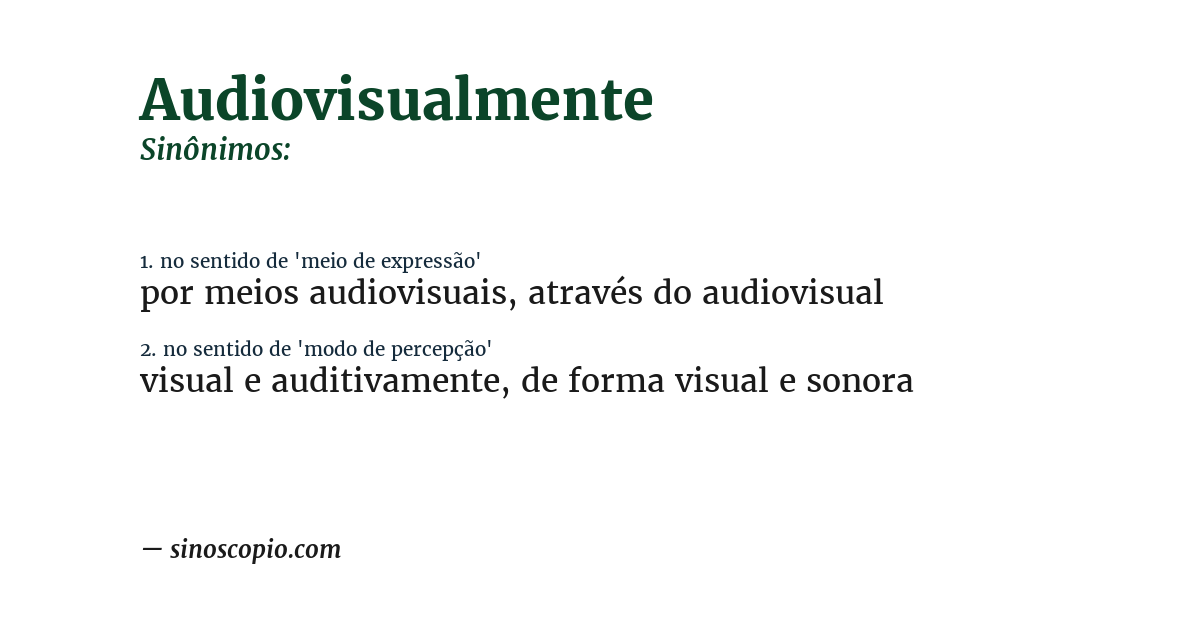 Sinônimo de audiovisualmente