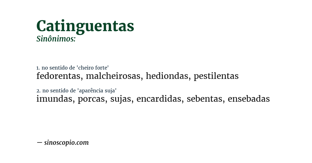 Sinônimo de catinguentas