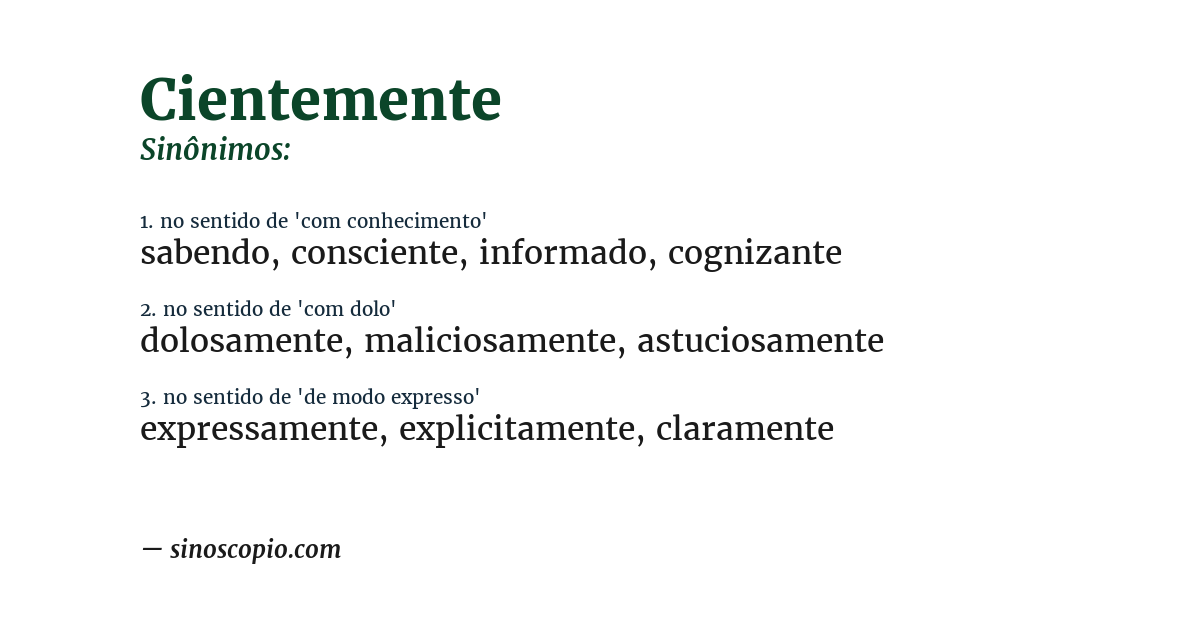 Sinônimo de cientemente