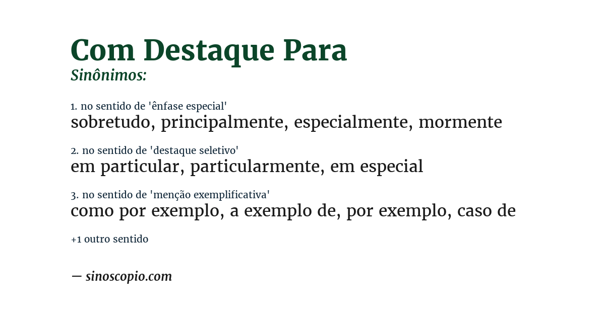 Sinônimo de com destaque para