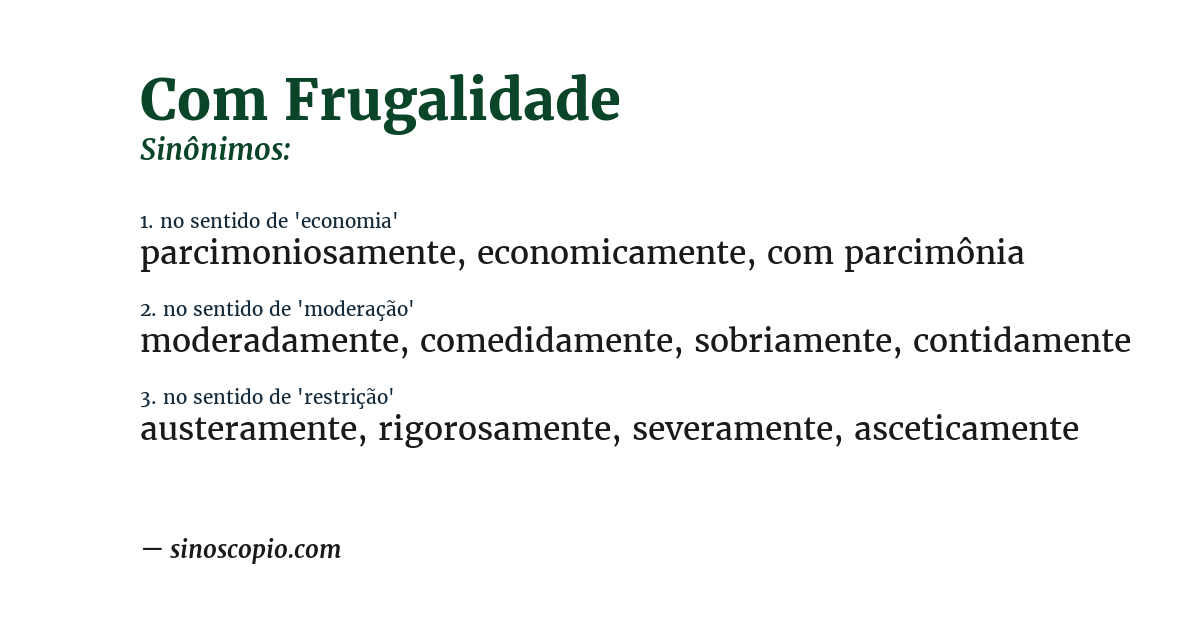 Sinônimo de com frugalidade