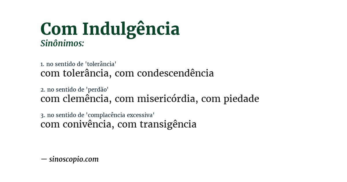 Sinônimo de com indulgência