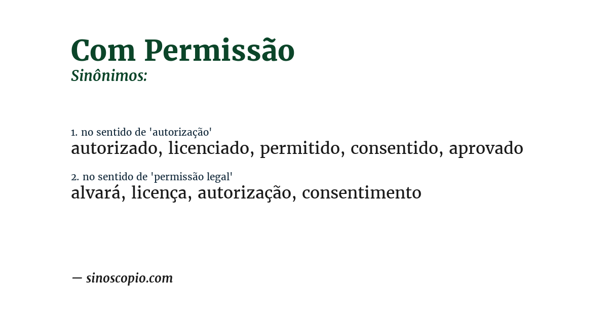 Sinônimo de com permissão