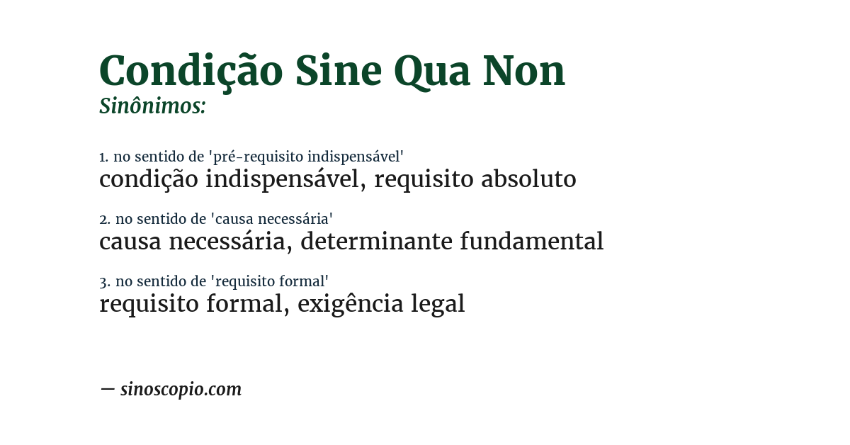 Sinônimo de condição sine qua non