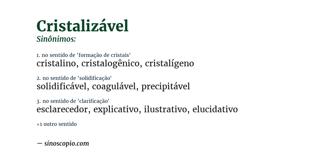 Sinônimo de cristalizável