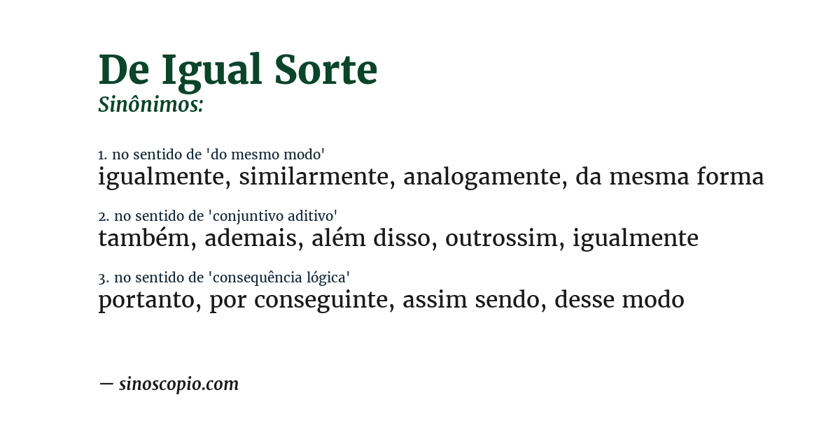 Sinônimo de de igual sorte