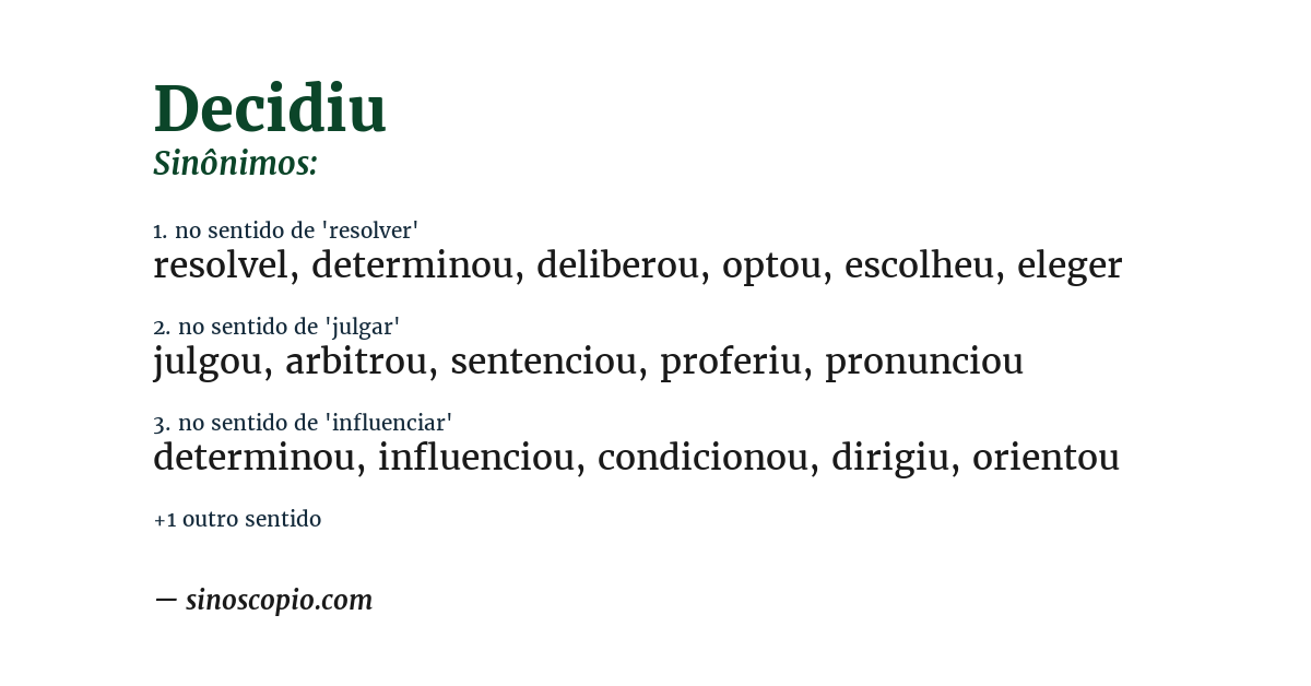 Sinônimo de decidiu