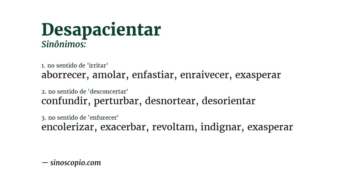 Sinônimo de desapacientar