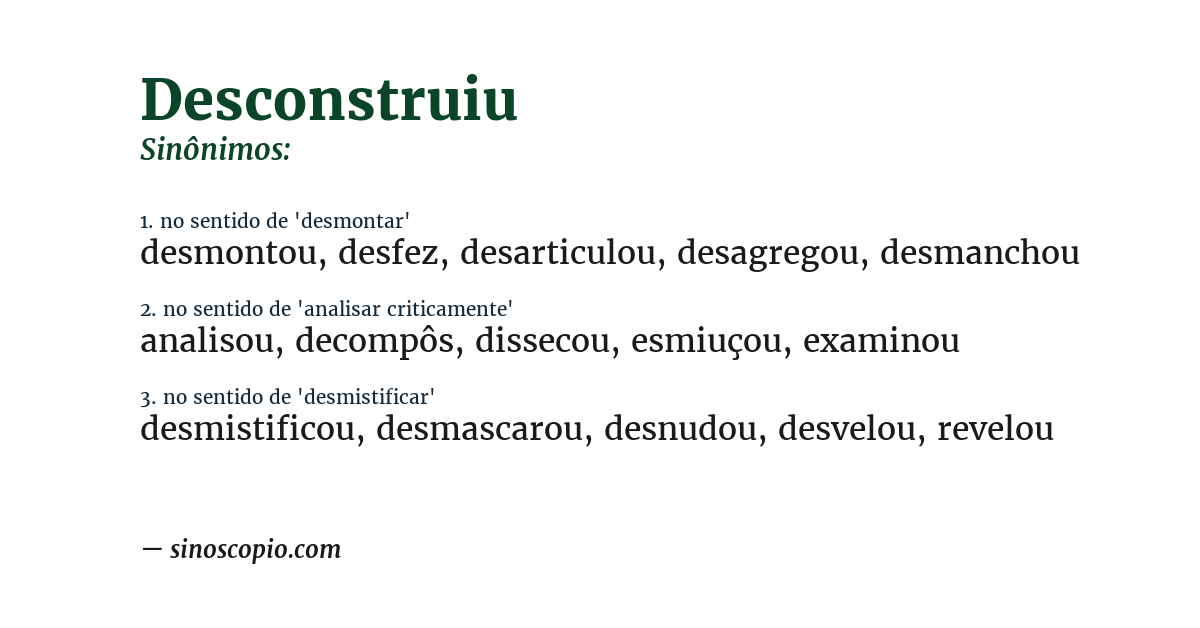 Sinônimo de desconstruiu