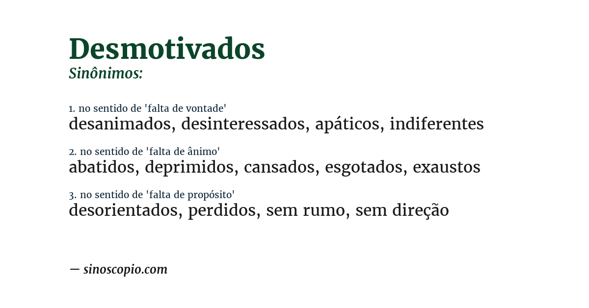 Sinônimo de desmotivados