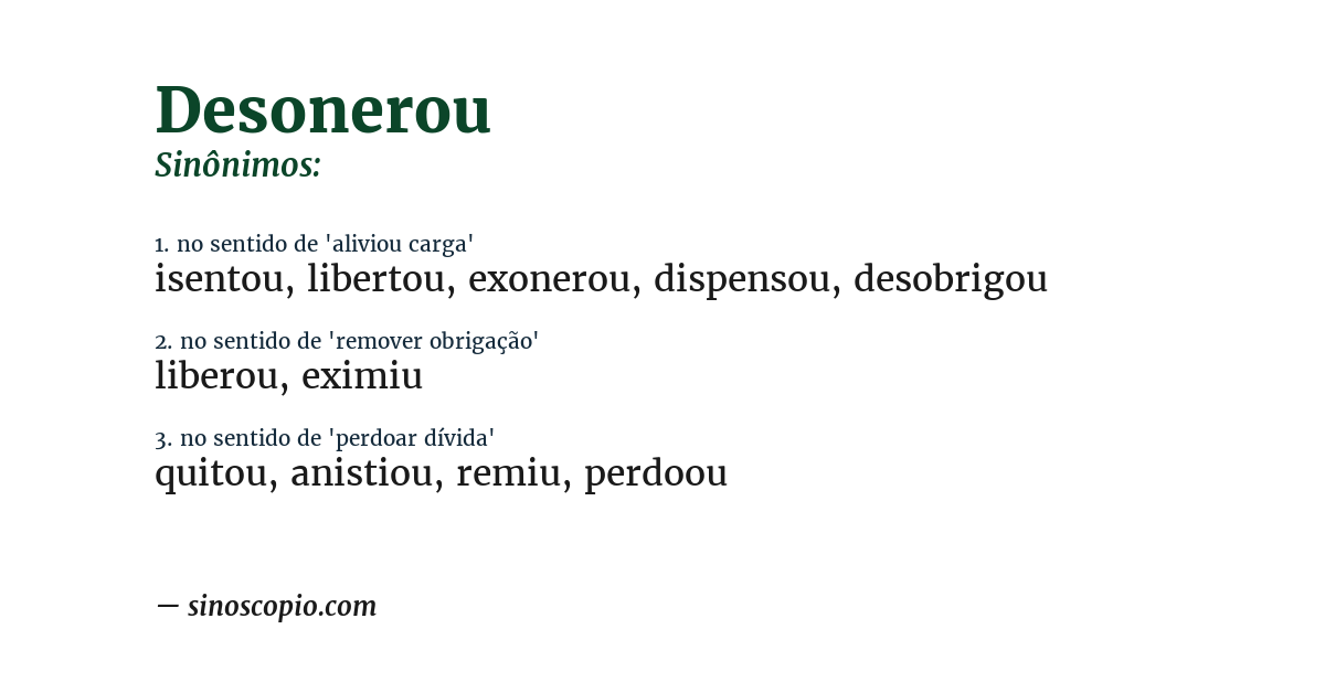 Sinônimo de desonerou