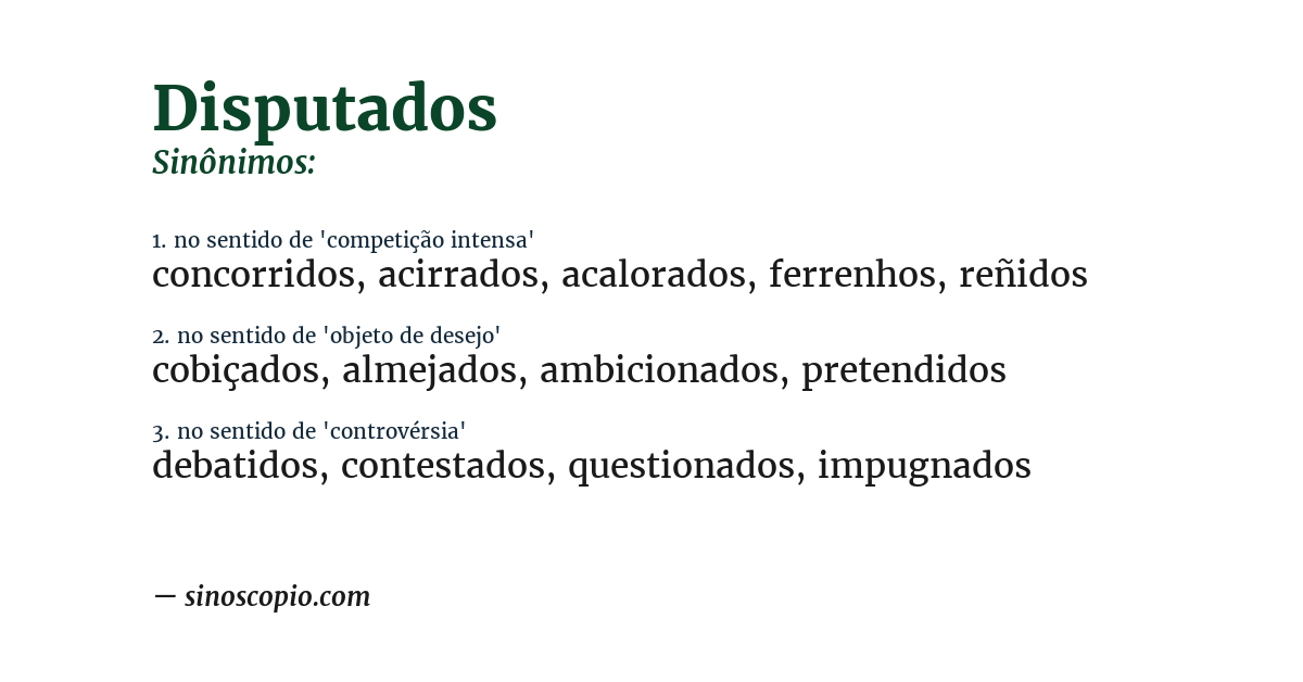 Sinônimo de disputados
