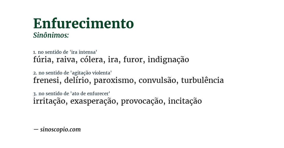 Sinônimo de enfurecimento