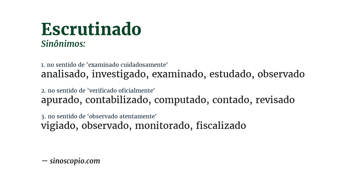 Sinônimo de escrutinado