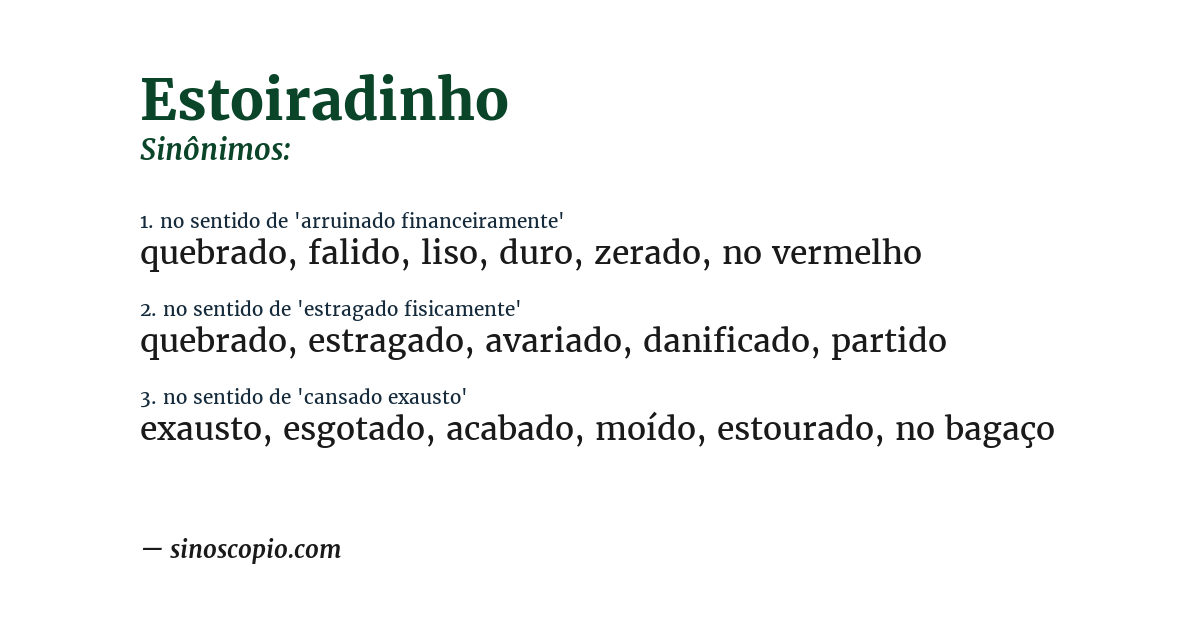 Sinônimo de estoiradinho