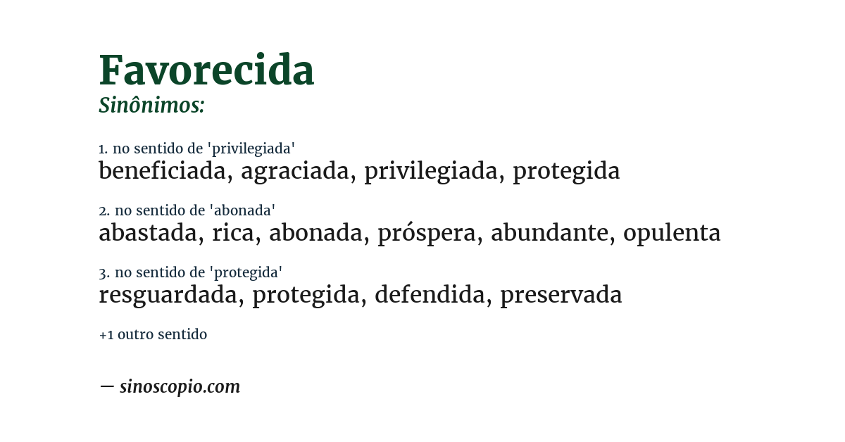 Sinônimo de favorecida