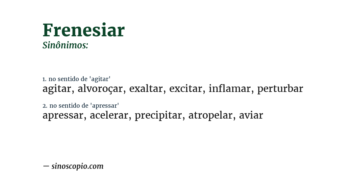 Sinônimo de frenesiar