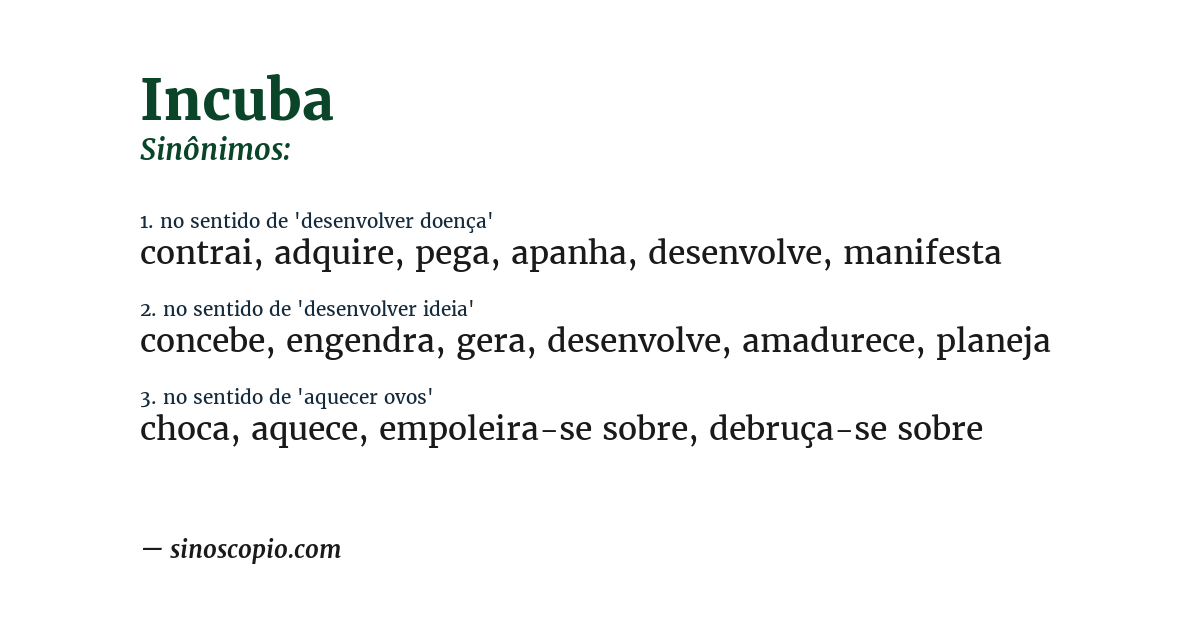 Sinônimo de incuba