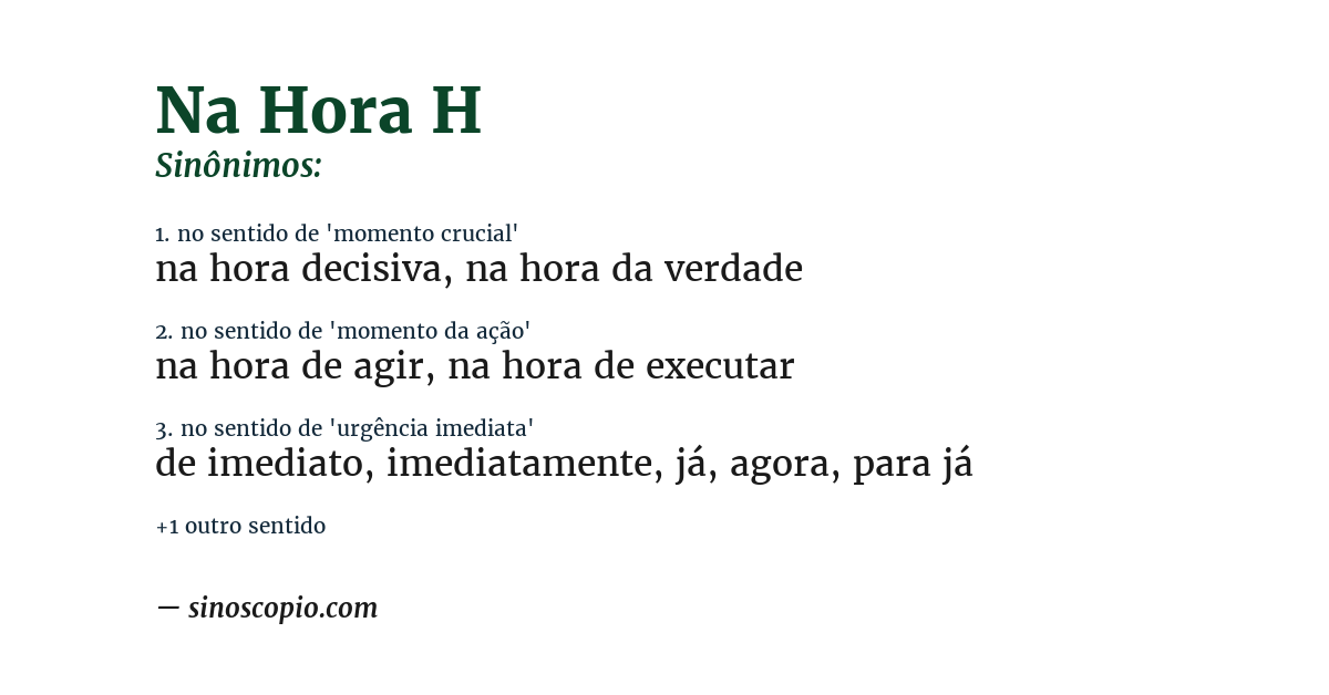 Sinônimo de na hora h