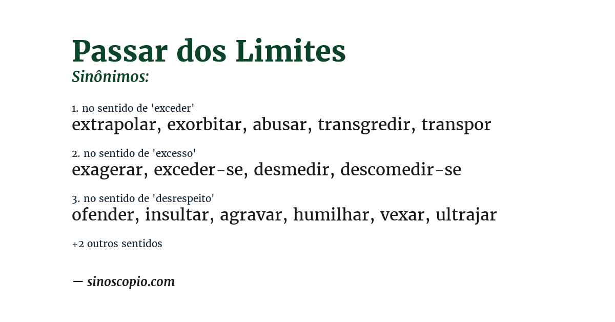 Sinônimo de passar dos limites