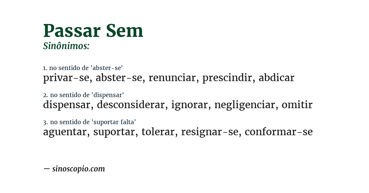 Sinônimo de passar sem