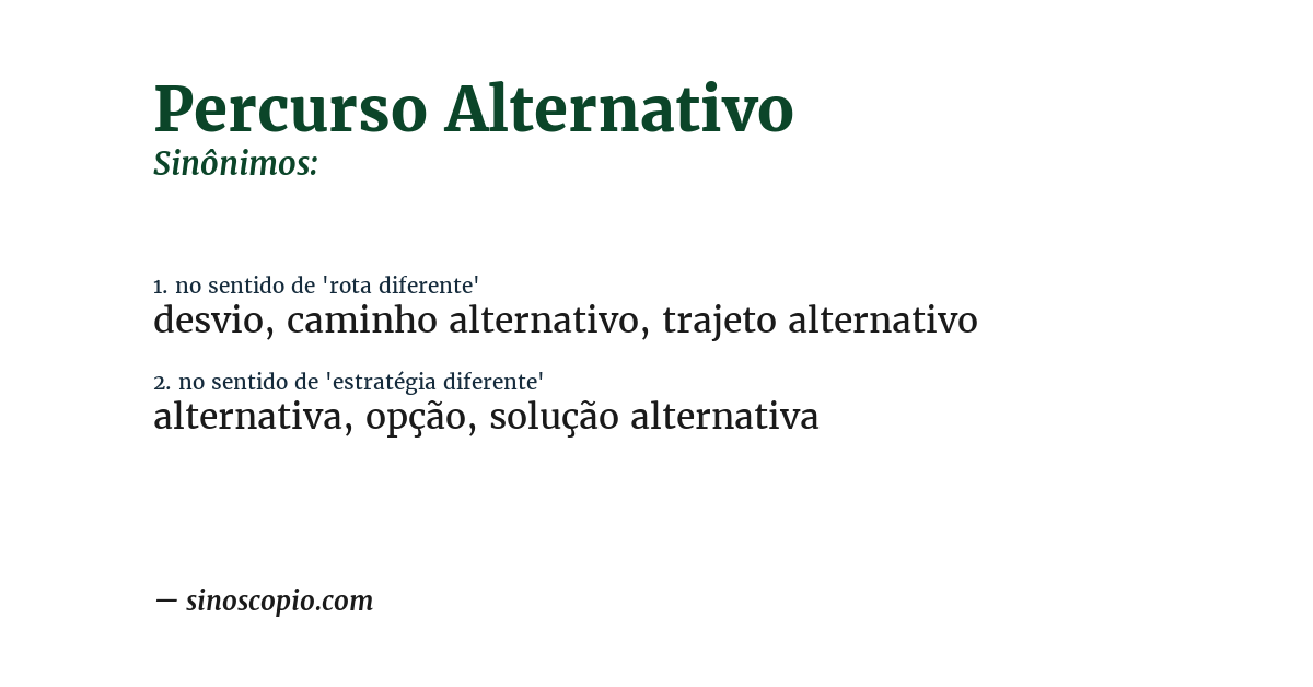 Sinônimo de percurso alternativo