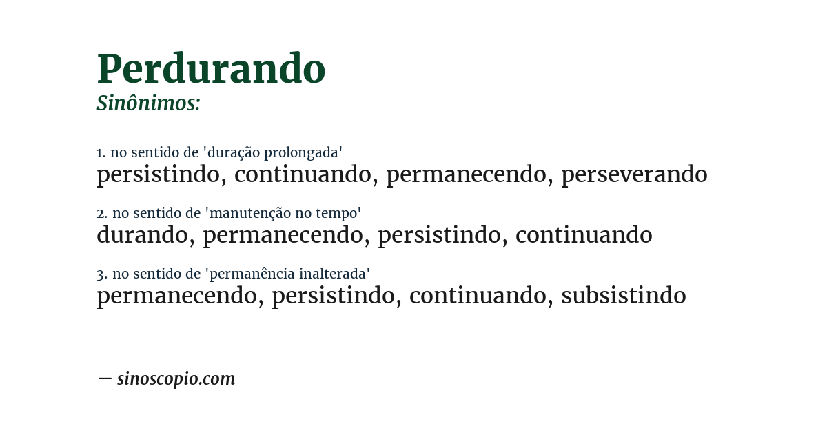 Sinônimo de perdurando