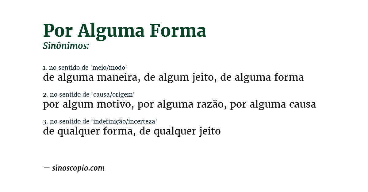 Sinônimo de por alguma forma