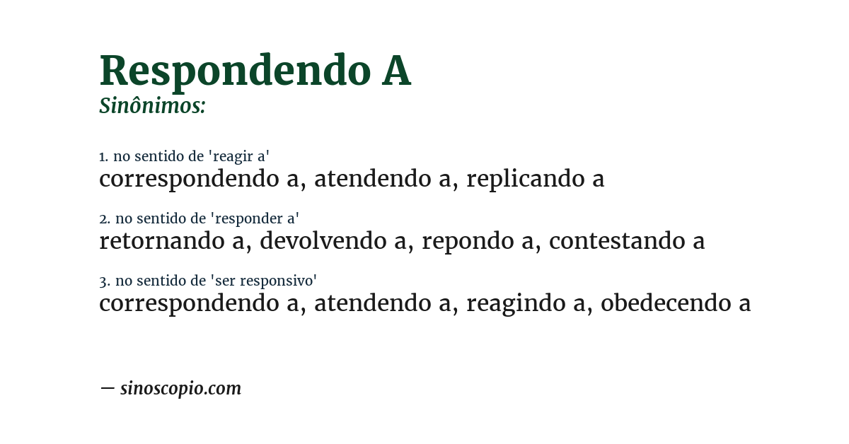 Sinônimo de respondendo a