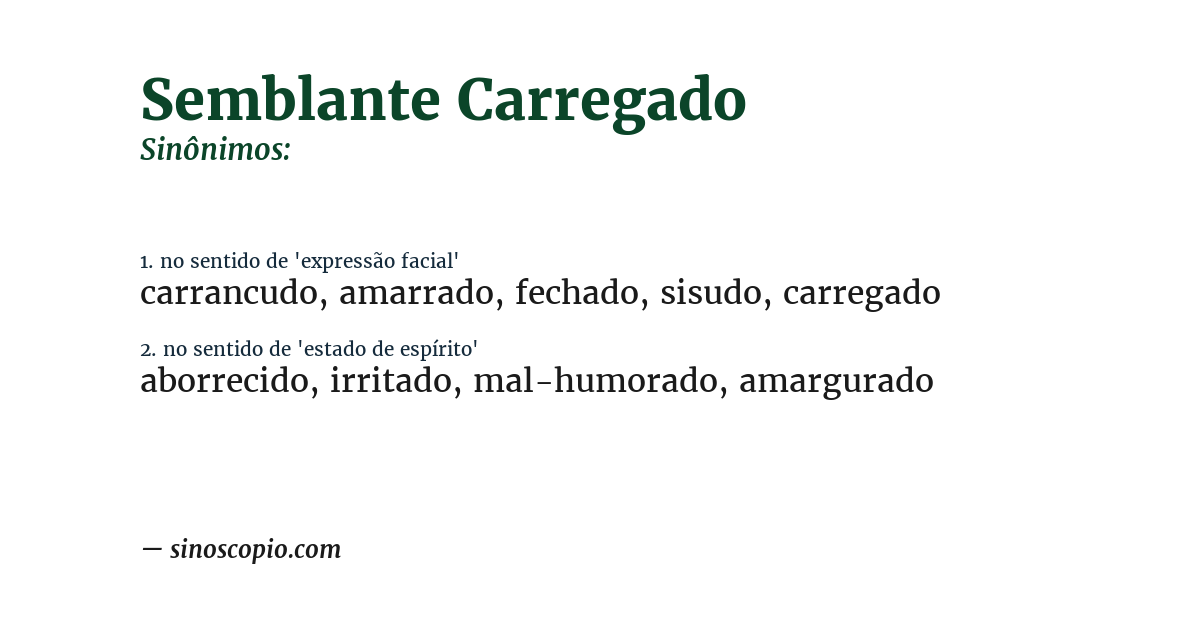 Sinônimo de semblante carregado