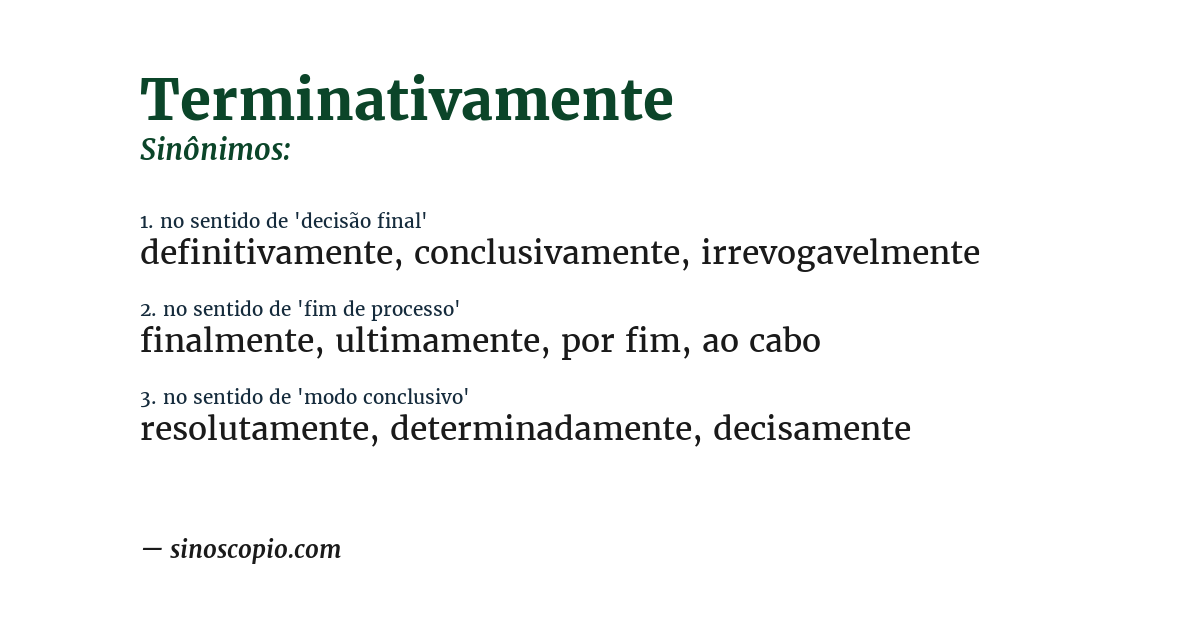 Sinônimo de terminativamente