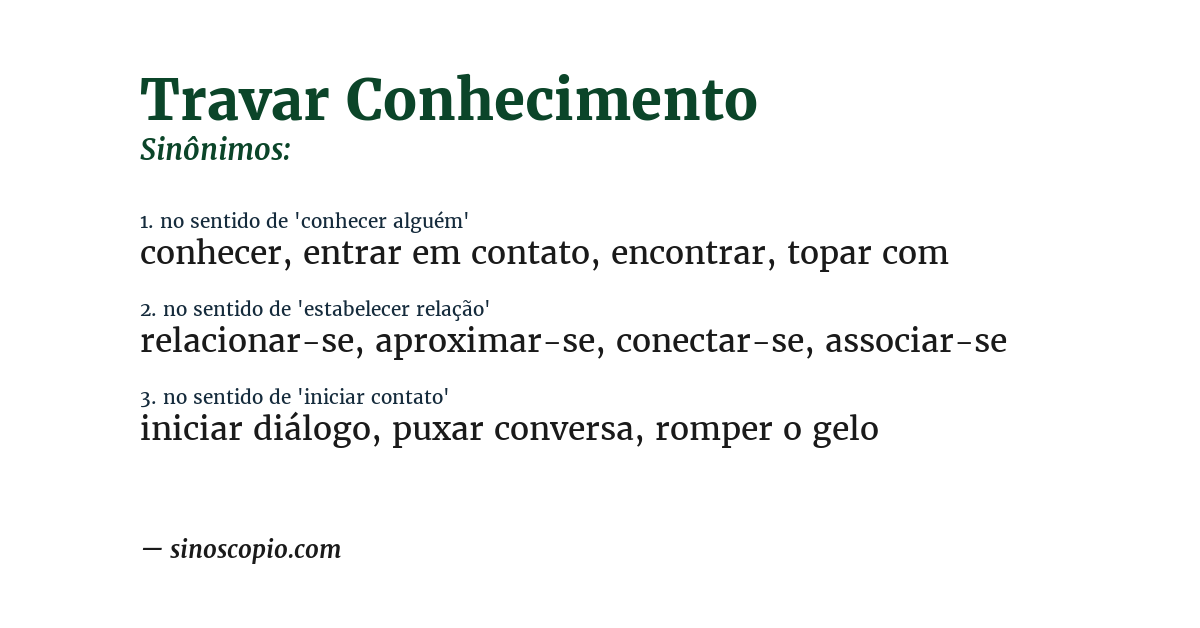 Sinônimo de travar conhecimento