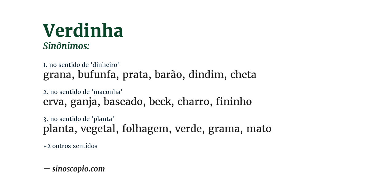 Sinônimo de verdinha