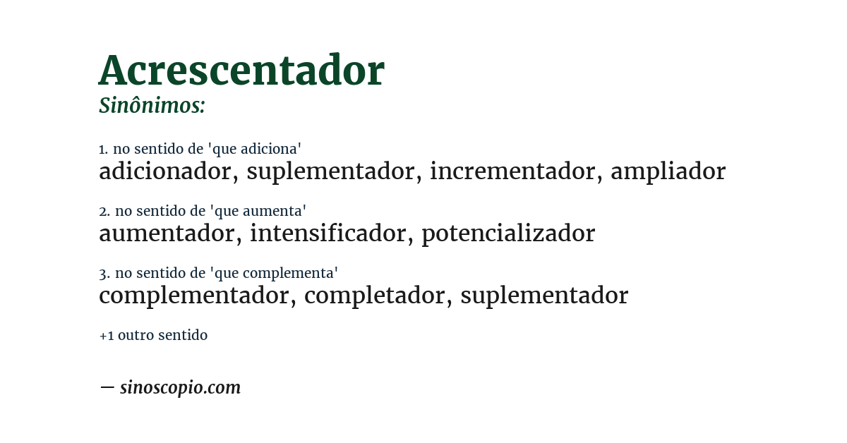 Sinônimo de acrescentador