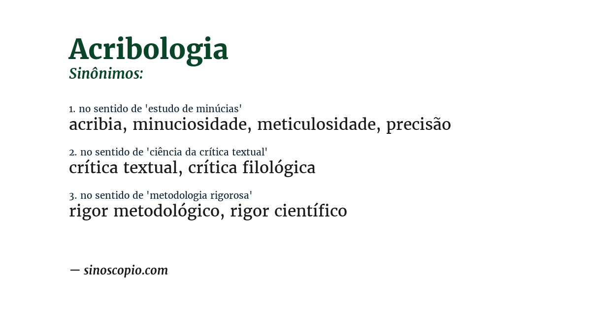 Sinônimo de acribologia