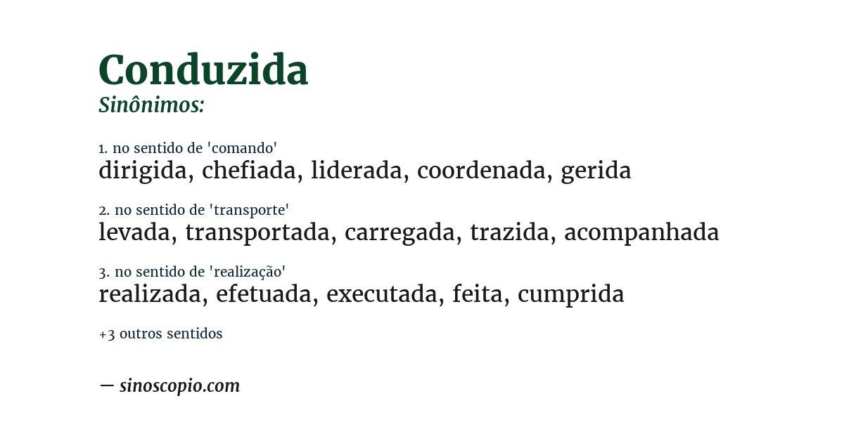 Sinônimo de conduzida