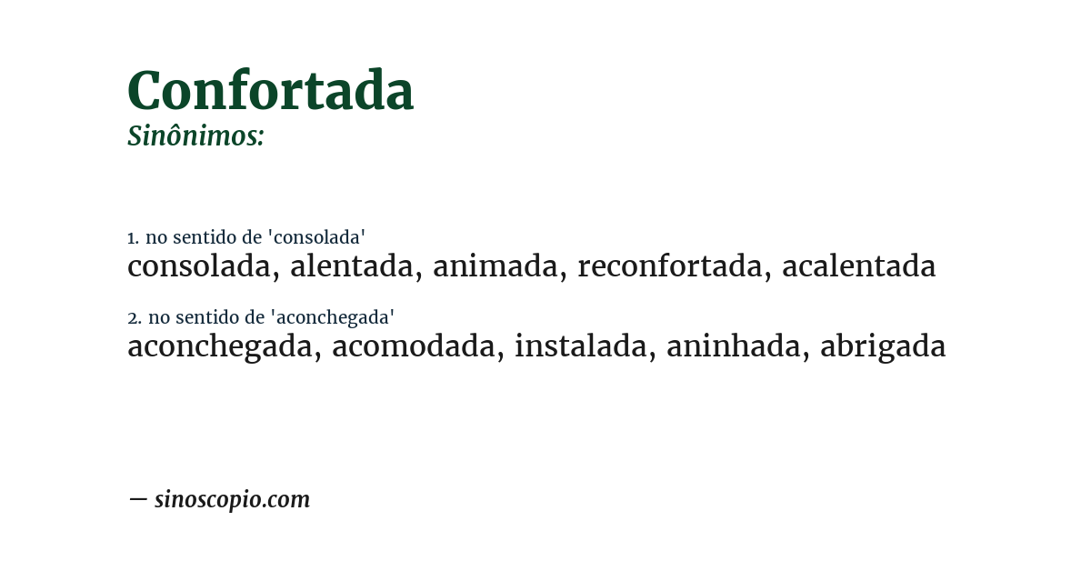 Sinônimo de confortada