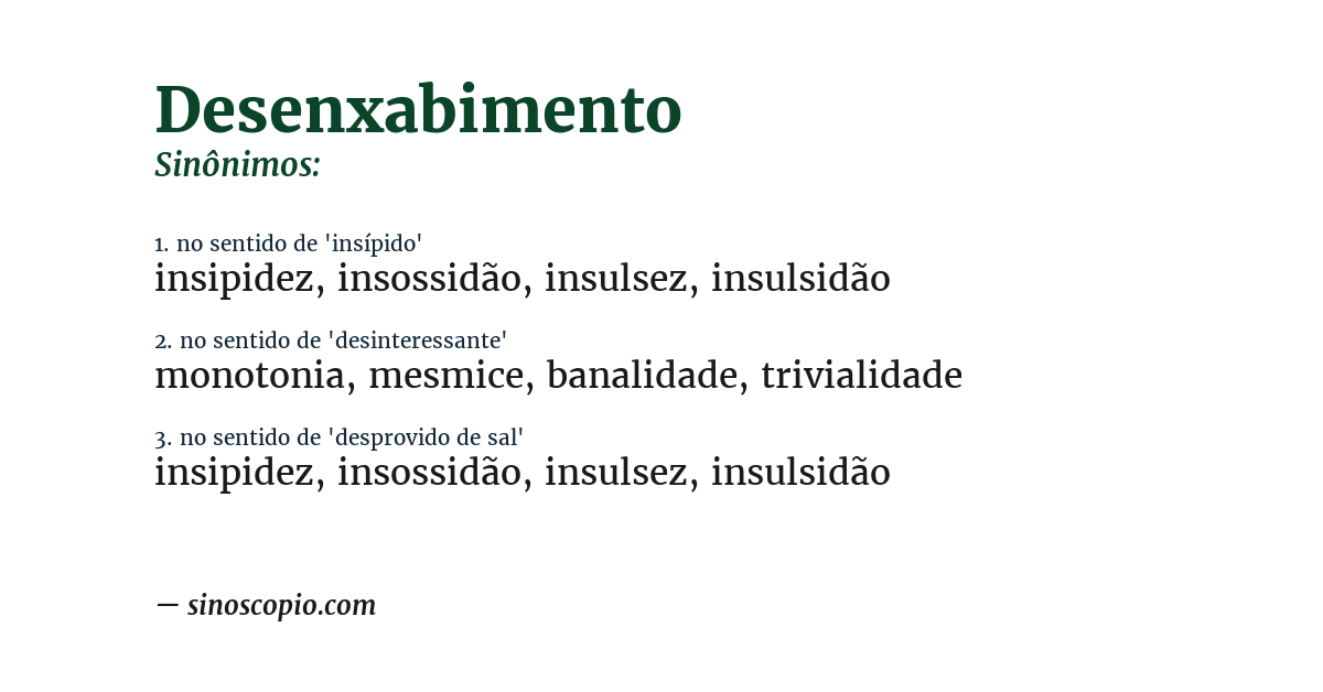 Sinônimo de desenxabimento